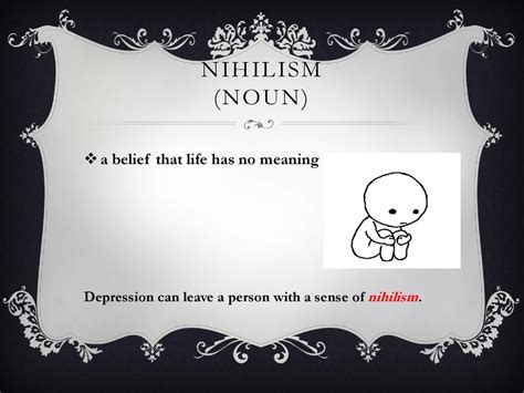 nihilism noun .